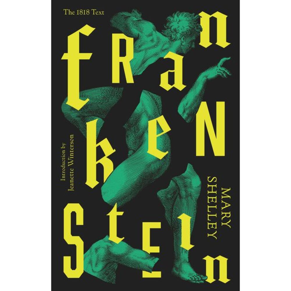 Frankenstein: Or the Modern Prometheus -- Mary Shelley
